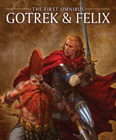 Games Workshop - GAW Gotrek & Felix: The First Omnibus NO REBATE