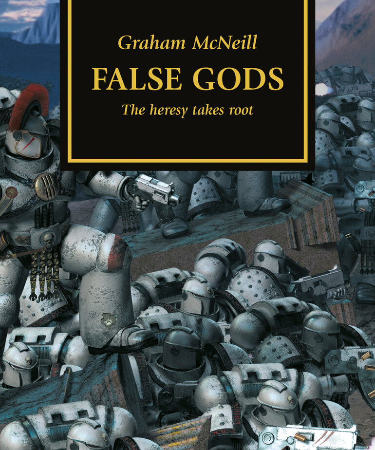 Games Workshop - GAW Black Library - The Horus Heresy 2 - False Gods: The Heresy Takes Root (Paperback)