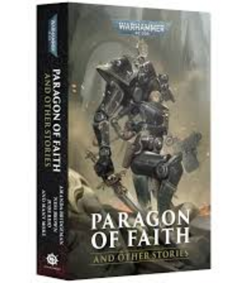 Games Workshop - GAW Black Library - Warhammer 40K - Paragon of Faith & Other Stories (Paperback)
