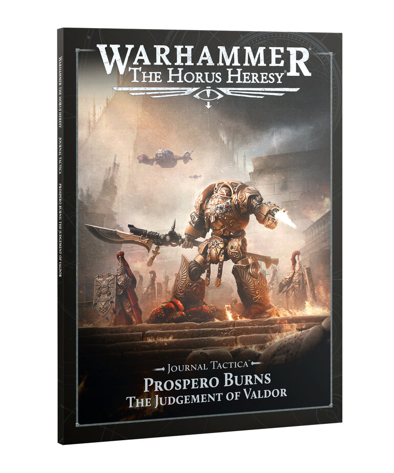 Games Workshop - GAW PRESALE Warhammer: The Horus Heresy - Journal Tactica - Prospero Burns: Judgement of Valor 09/12/2026