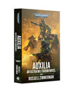 Games Workshop - GAW PRESALE Black Library - Warhammer 40K - Astra Militarum: Auxilia (Paperback) 10/17/2026