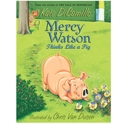 Candlewick Press Mercy Watson #5 Mercy Watson Thinks Like a Pig