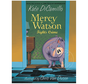 Mercy Watson #3 Mercy Watson Fights Crime