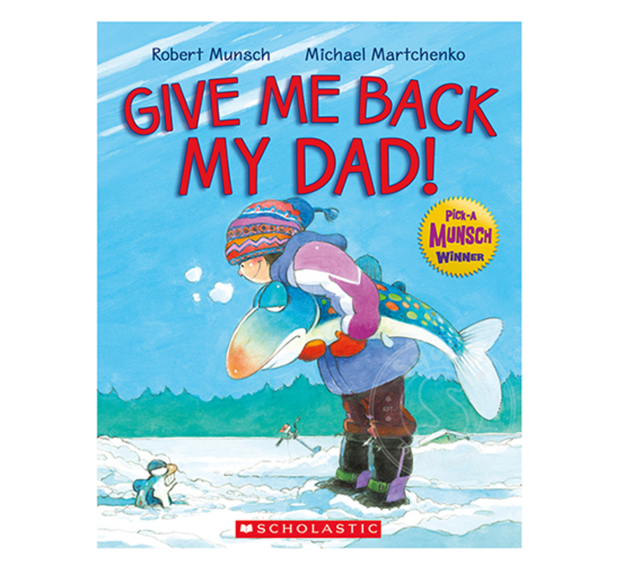 Give Me Back My Dad!