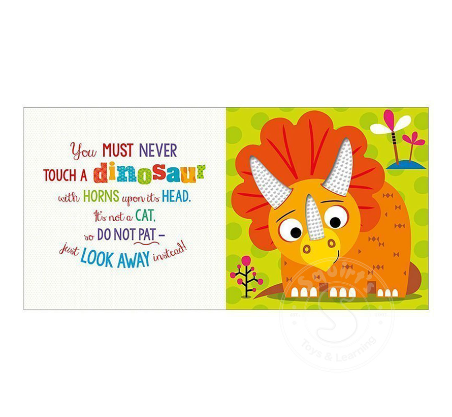 Never Touch a Dinosaur!