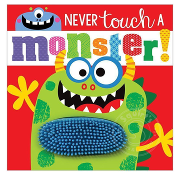 Make Believe Ideas Never Touch a Monster!