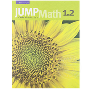 Jump Math Édition Française Jump Math, Cahier de l’élève 1.2