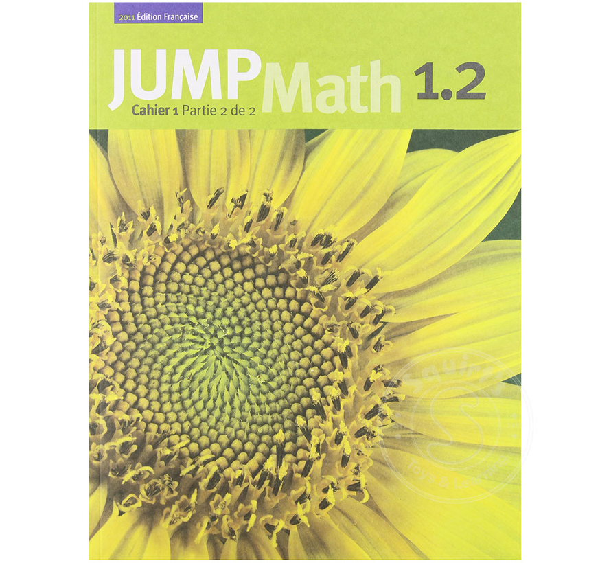 Édition Française Jump Math, Cahier de l’élève 1.2