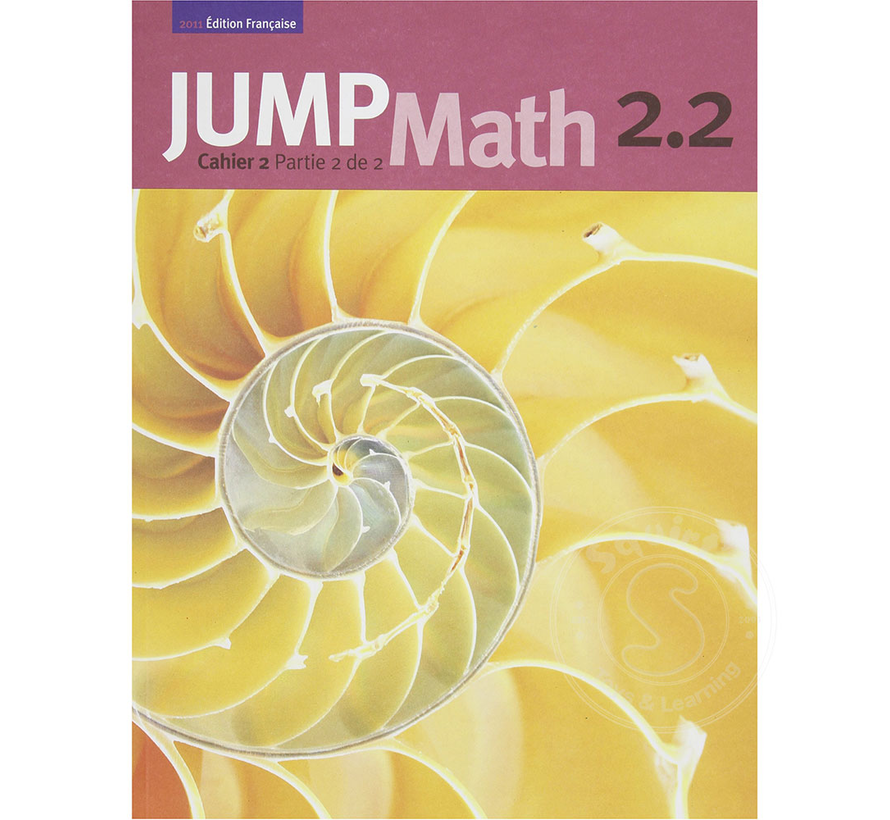 Édition Française Jump Math, Cahier de l’élève 2.2