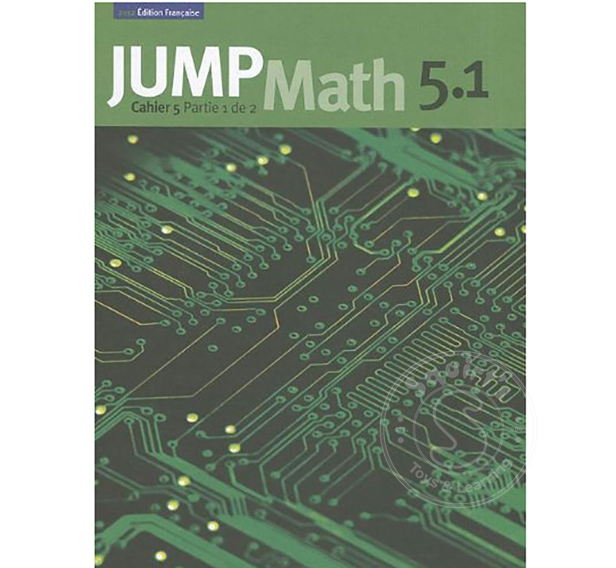 Édition Française Jump Math, Cahier de l’élève 5.1