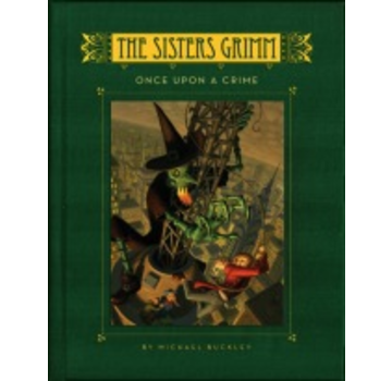 The Sisters Grimm #4: Once Upon a Crime