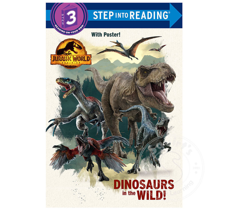 Step 3 Dinosaurs in the Wild! (Jurassic World Dominion)