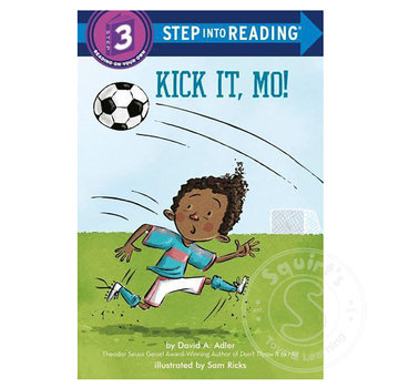 Random House Step 3 Kick It, Mo!