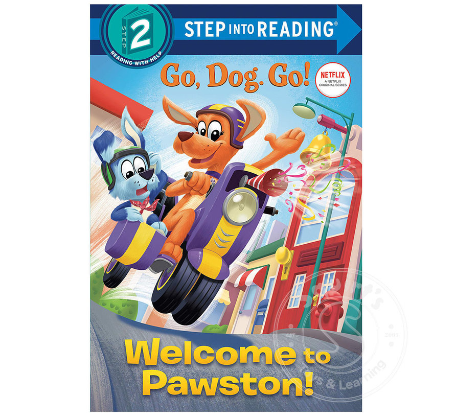 Step 2 Welcome to Pawston! (Netflix: Go, Dog. Go!)