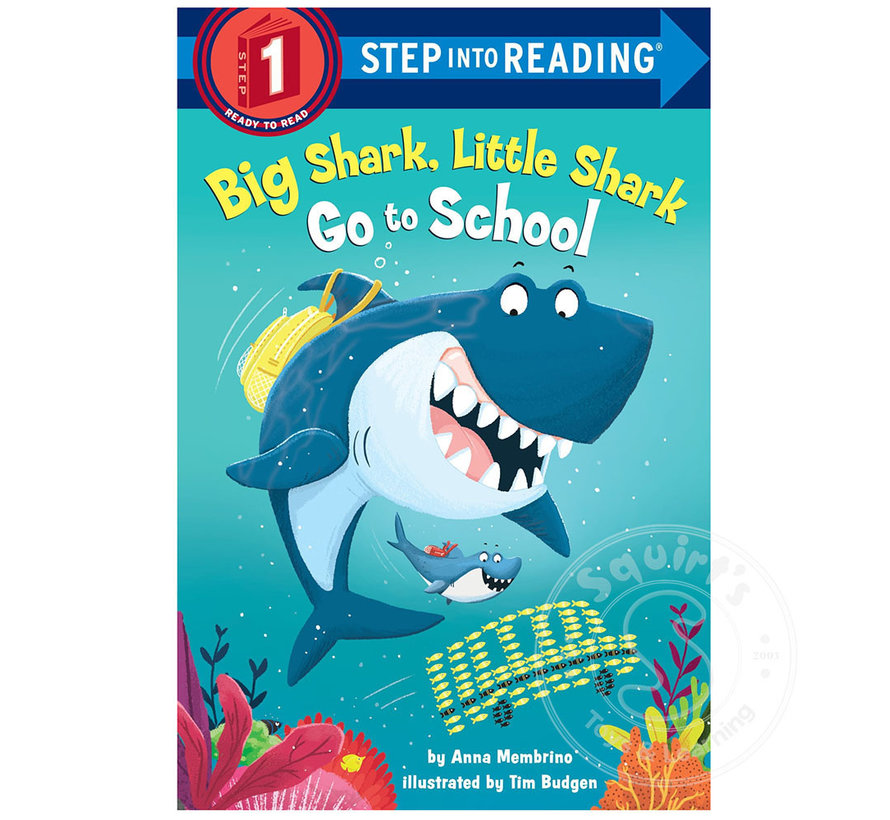 Step 1 Big Shark, Little Shark Go to School