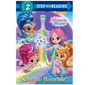 Random House Step 2 Save the Rainbow! (Shimmer and Shine)