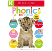 Scholastic Kindergarten: Phonics Skills Workbook