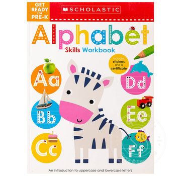 Scholastic Get Ready for Pre-K: Alphabet Skills Workbook