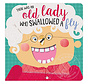 There Was an Old Lady Who Swallowed a Fly