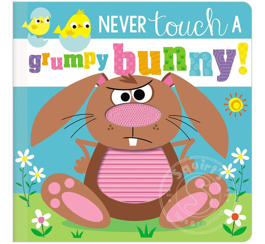 Never Touch a Grumpy Bunny!