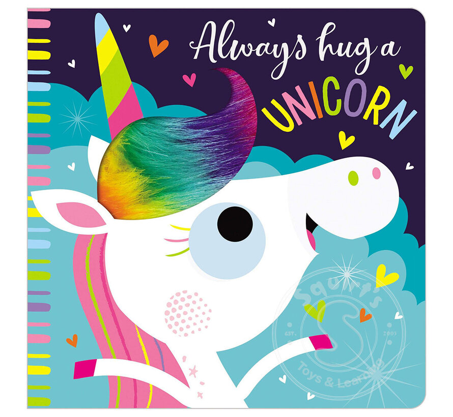 Always Hug a Unicorn