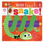 Make Believe Ideas Never Touch a Snake!