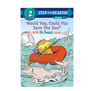 Random House Step 2 Dr Seuss: Would You, Could You Save the Sea with Dr. Seuss's Lorax