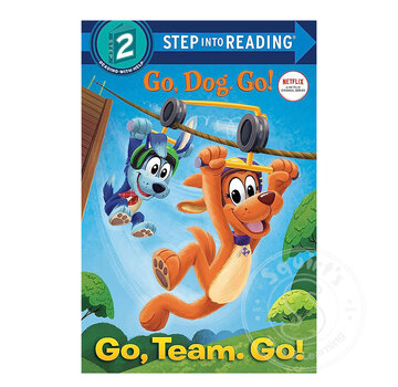 Random House Step 2 Go, Dog. Go!: Go, Team. Go!