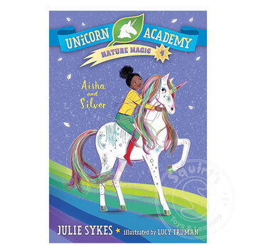 Random House Unicorn Academy Nature Magic #4: Aisha and Silver