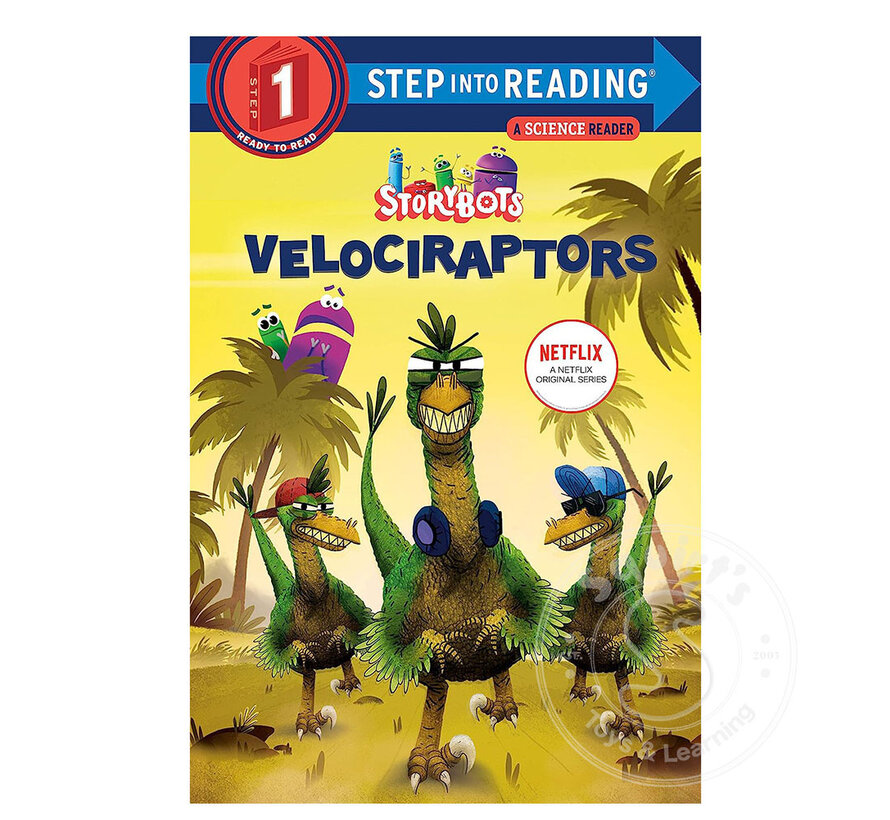 Step 1 Storybots: Velociraptors