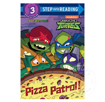 Random House Step 3 Rise of the Teenage Mutant Ninja Turtles: Pizza Patrol!