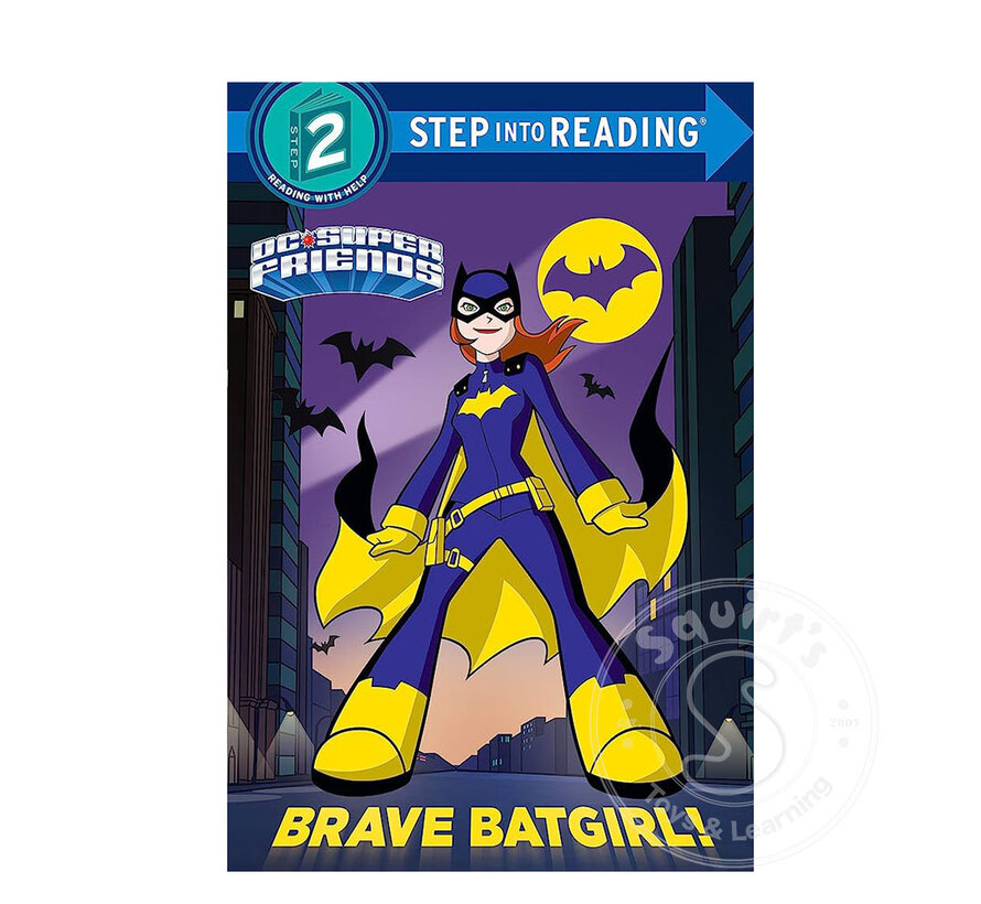 Step 2 DC Super Friends Brave Batgirl!
