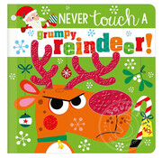 Make Believe Ideas Never Touch a Grumpy Reindeer!