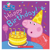 Scholastic Peppa Pig Happy Birthday!