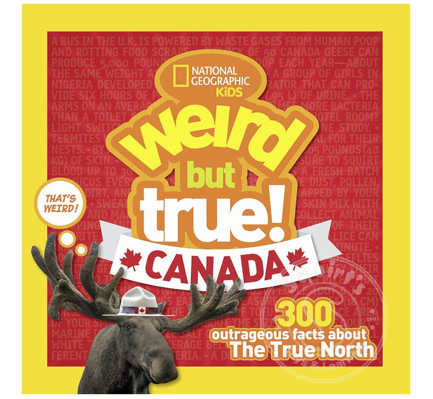 National Geographic Kids Weird But True Canada