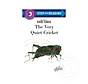 Step 3 The Very Quiet Cricket