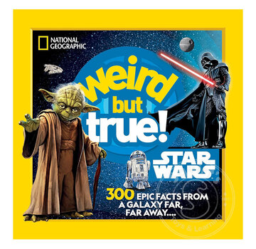 Highlights National Geographic Weird But True! Star Wars