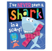 Make Believe Ideas I've Never Seen A Shark In A Scarf! - Board Book