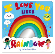 Scholastic I Love You Like a Rainbow