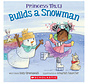 Princess Truly Builds a Snowman