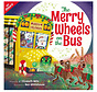 The Merry Wheels on the Bus (A Holiday Wheels on the Bus Book)