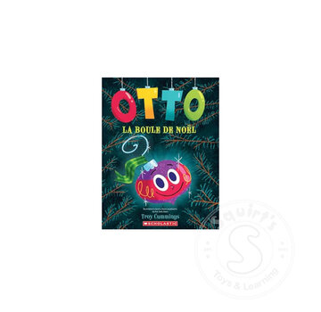 Scholastic Otto, la boule de Noël