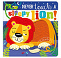 Never Touch a Sleepy Lion!