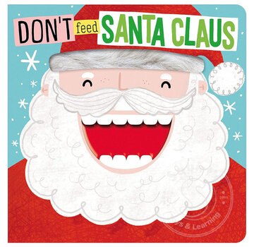 Make Believe Ideas Don't Feed Santa Claus - BB