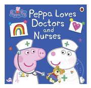 Scholastic Peppa Loves Doctors and Nurses (Peppa Pig)