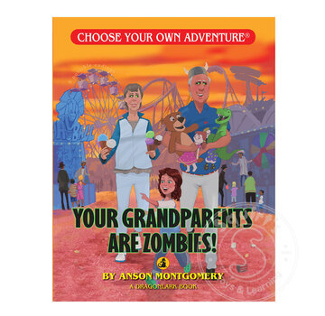 Dragonlark Choose Your Own Adventure: Your Grandparents are Zombies