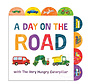 A Day on the Road with The Very Hungry Caterpillar
