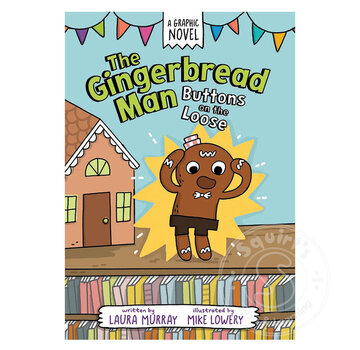 The Gingerbread Man: Buttons on the Loose: A Graphic Novel