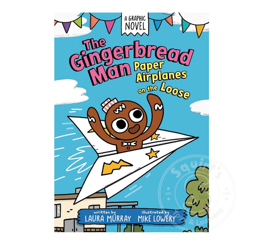 The Gingerbread Man: Paper Airplanes on the Loose: A Graphic Novel A Graphic Novel