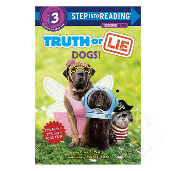 Random House Step 3 Truth or Lie: Truth or Lie: Dogs!